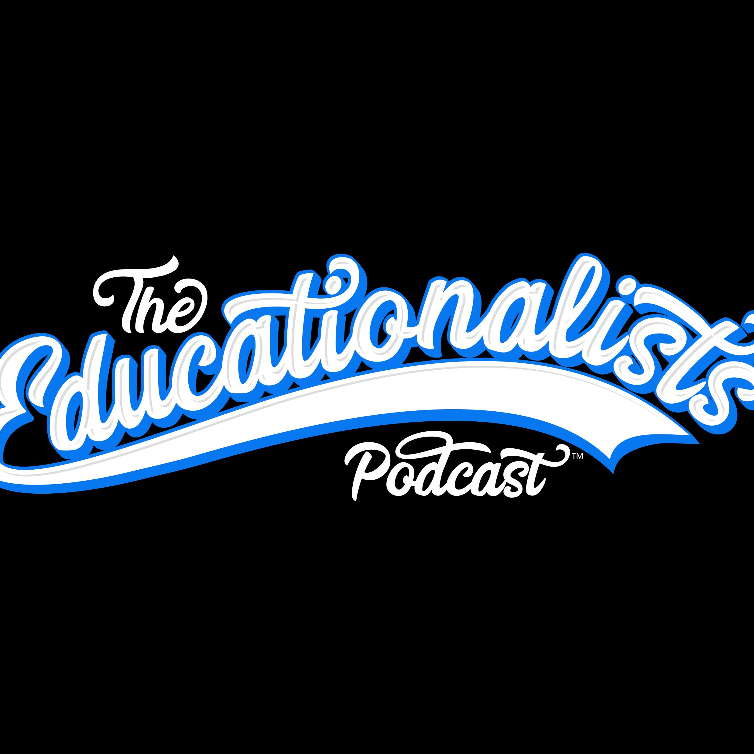 The Educationalists' Podcast