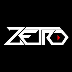 ZETRO Remix