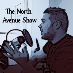 The North Avenue Show