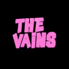 The Vains