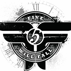 Five Will Fall