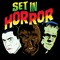 SET IN HORROR
