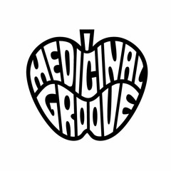 Medicinal Groove