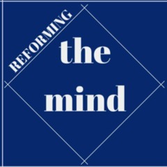 Reforming the Mind