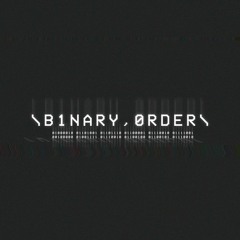 BINARY ORDER