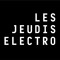 Les JEUDIS ELECTRO