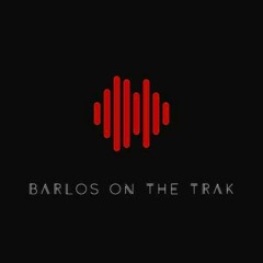 BarlosOnTheTrak