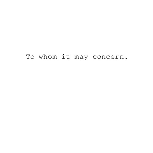 To whom it may concern.