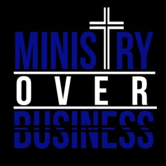 Ministry Over Business