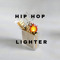 Hip-Hop Lighter