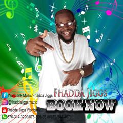 Fhadda Jiggs Private