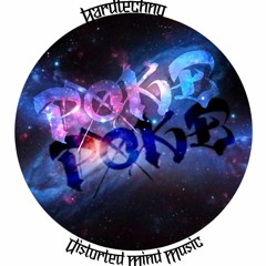 PoKe_Distorted Mind Music