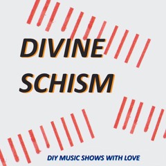 DIVINE SCHISM