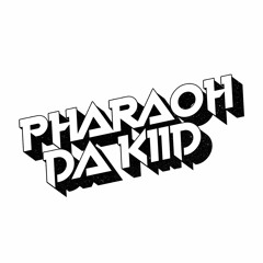 Pharaoh Da Kiid