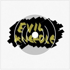 Evil kneedle