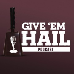 Give 'Em Hail Podcast