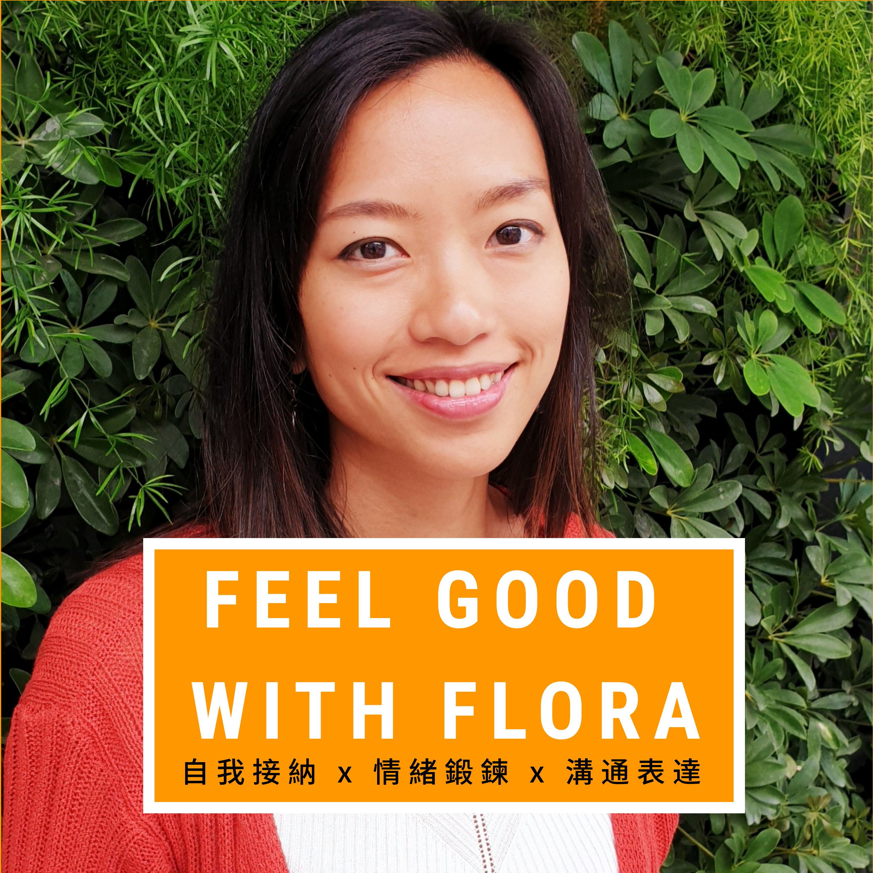 Feel Good With Flora