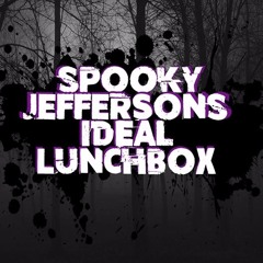 Spooky Jefferson's Ideal Lunchbox