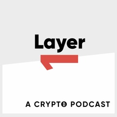 Layer1 Podcast