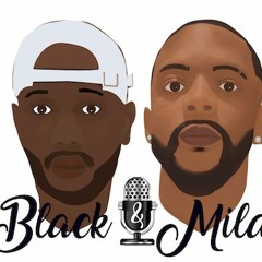 Black&Mild Podcast