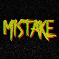 Mistake