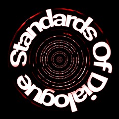 Standards Of Dialogue