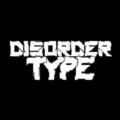 Disorder Type