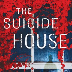 The Suicide House Podcast by Charlie Donlea