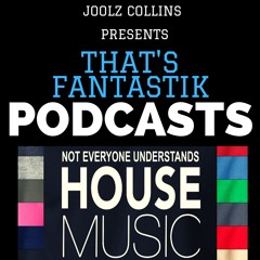 Joolz Collins Presents That's Fantastik Podcasts