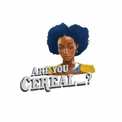 'AreYouCereal_?'