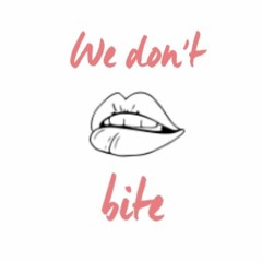 We Don't Bite with Afia and Shaniah