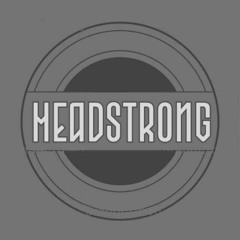 Headstrong MY