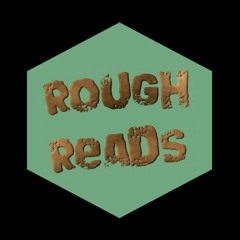 Rough Reads
