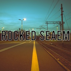 Rocked SeaEm