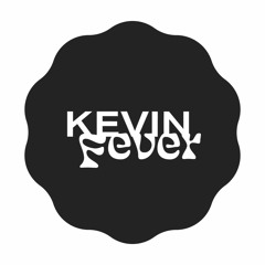 Kevin Fever