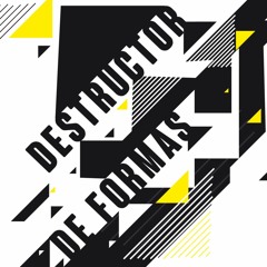 Destructor de Formas