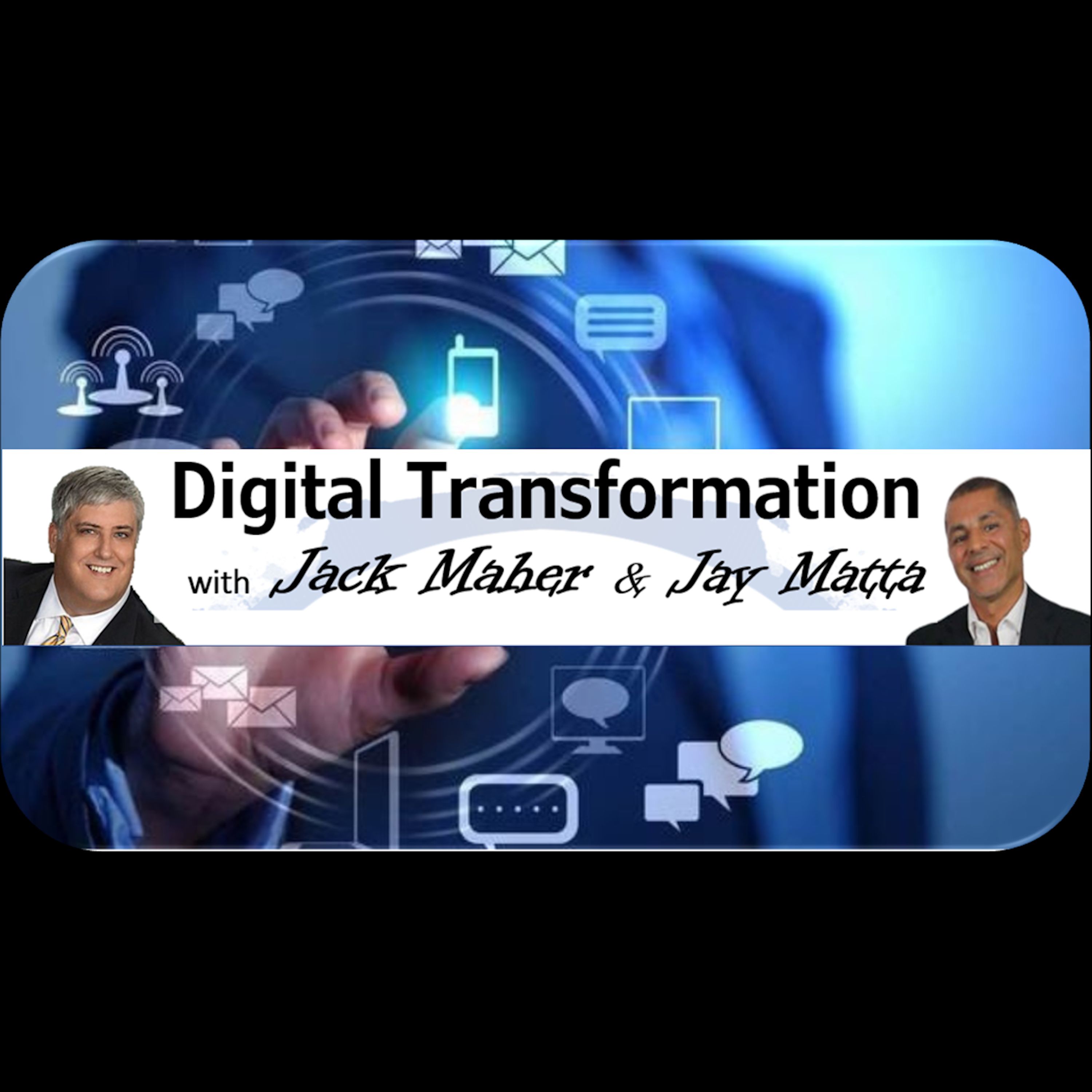 Digital Transformation with Jack Maher