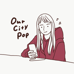俺のシティポップ#ocp_fuk