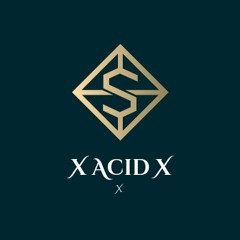 X Acid X