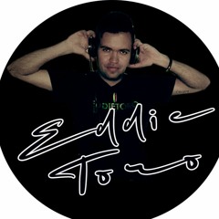 DjEddie Toro Cuenta Full