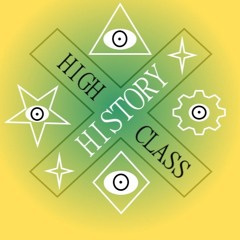 High Class History