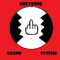 Cheyenne Sound System