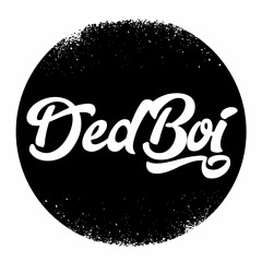 Dedboi