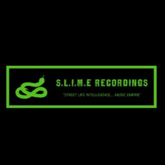 S.L.I.M.E RECORDINGS  🐍