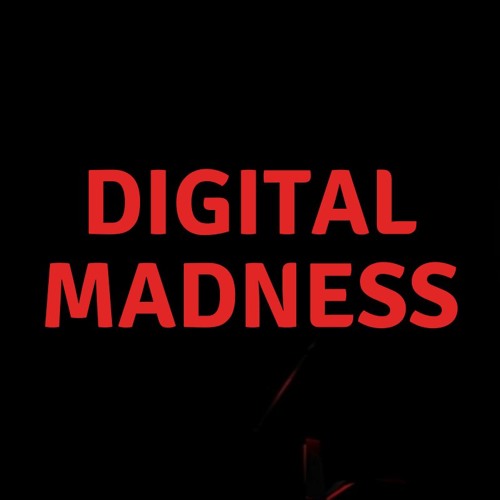 Digital Madness’s avatar