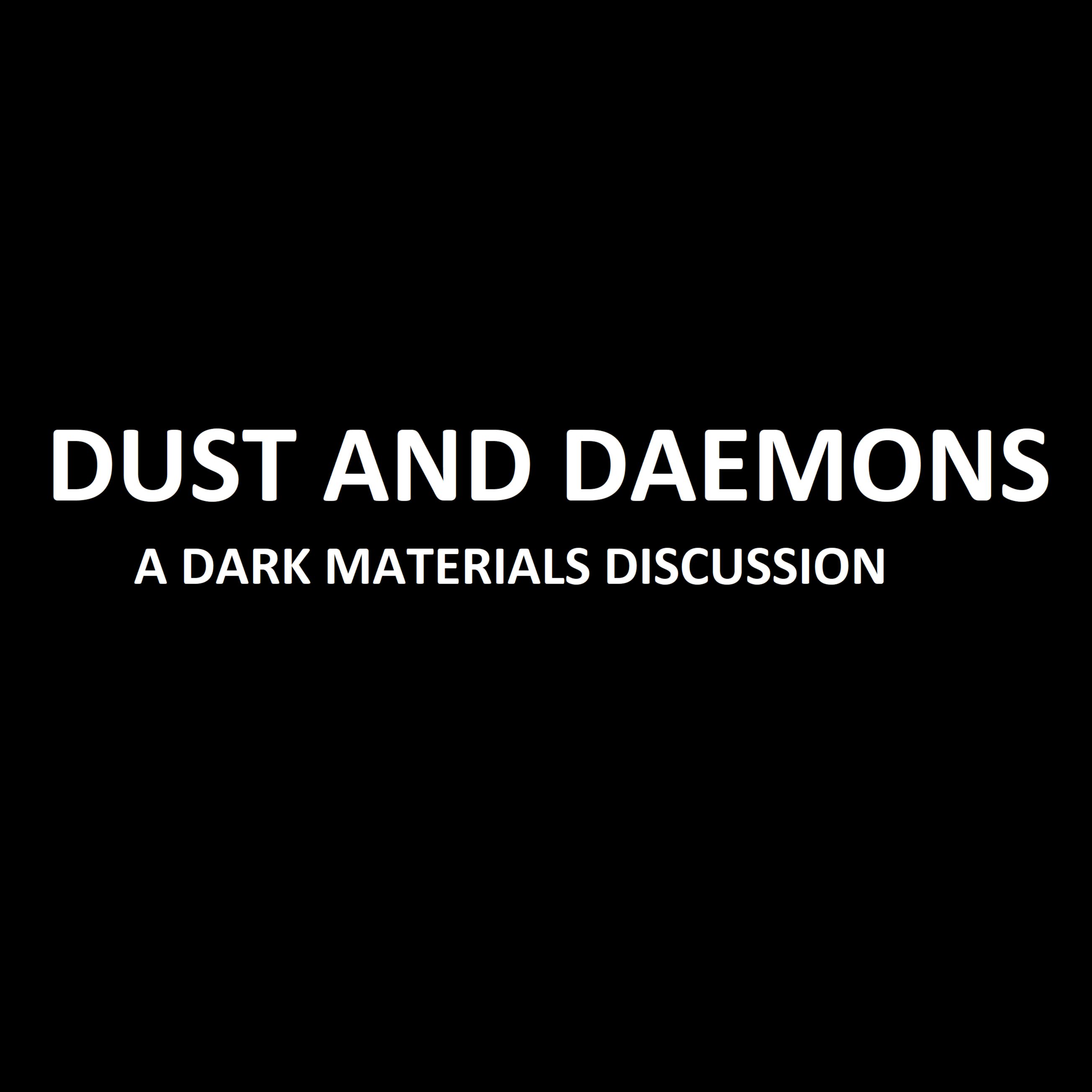 Dust and Daemons