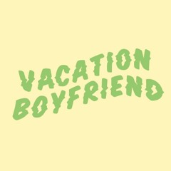 vacationboyfriend