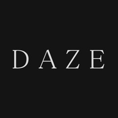 DAZE