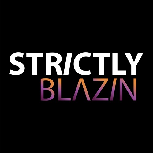 Strictly Blazin’s avatar