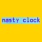 Nasty Clock